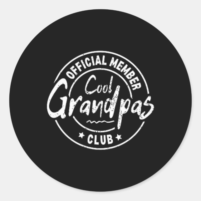 Official Member Cool Grandpas Club Funny Fathers D Classic Round Sticker (Front)