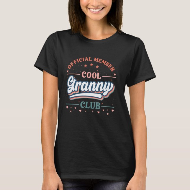 Official Member Cool Granny Club Funny Granny T-Shirt (Front)