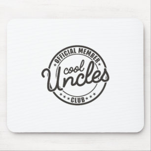 Official Member Cool Uncles Club Funny Uncle Fathe Mouse Mat