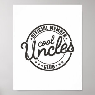 Official Member Cool Uncles Club Funny Uncle Fathe Poster