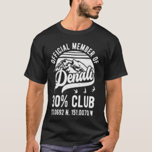 Official Member of Denali 30 Club Alaska National T-Shirt