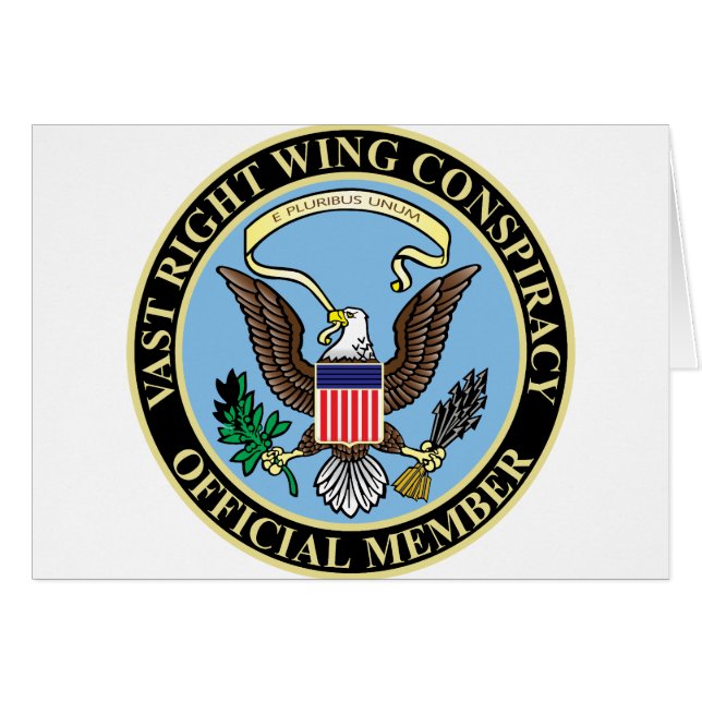 Official Member of The Vast Right Wing Conspiracy (Front Horizontal)