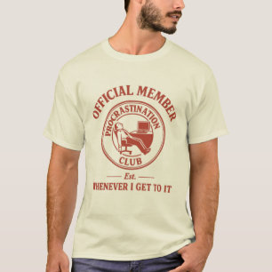 Official Member – Procrastination Club T-Shirt