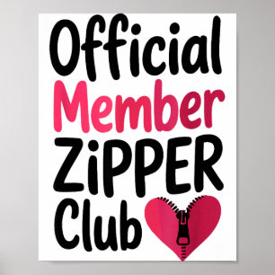 Official Member Zipper Club, Open Heart Byp Surger Poster