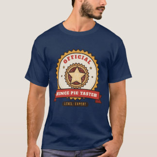 Official Mince Pie Taster, Level: Expert T-Shirt