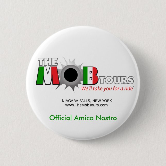 Official Mob Tours Amico Nostro Button (Front)