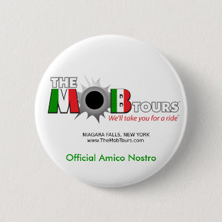 Official Mob Tours Amico Nostro Button