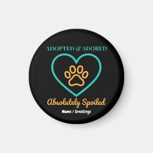 Official Rescue Pet Badge Adopted Adored & Spoiled Magnet
