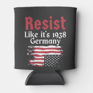Official Resist Like It's 1938 Germany Resist Can Cooler