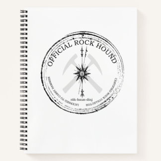 Official Rockhound: Certified Rock Collector Notebook