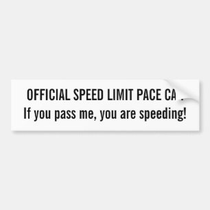 OFFICIAL SPEED LIMIT PACE CAR BUMPER STICKER
