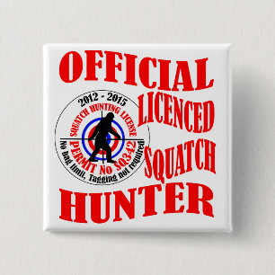 Official squatch hunter 15 cm square badge