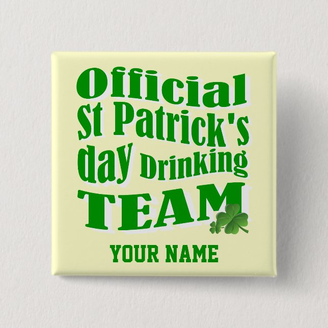 Official St Patrick's day drinking team 15 Cm Square Badge (Front)