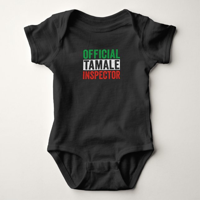 Official Tamale Inspector Baby Bodysuit (Front)