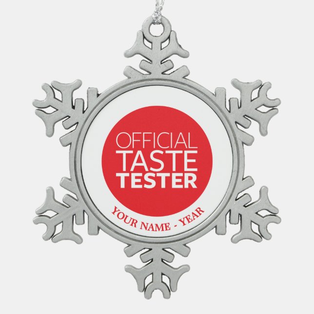 Official Taste Tester Snowflake Pewter Christmas Ornament (Front)