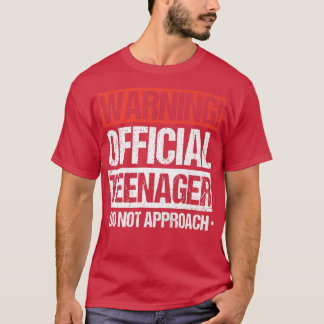 Official Teenager 13 Year Old Funny 13th Birthday  T-Shirt