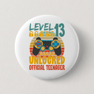 Official Teenager 13th Birthday Level 13 Unlocked 6 Cm Round Badge