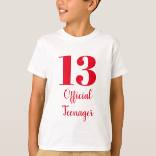 Official Teenager 13th Birthday Red White Custom T-Shirt