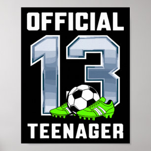Official Teenager 13th Brithday Party Soccer Theme Poster
