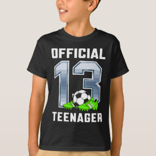 Official Teenager 13th Brithday Party Soccer Theme T-Shirt