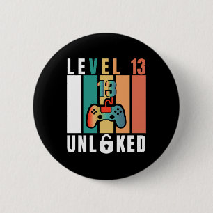 Official Teenager Level 13 Unlocked Birthday 6 Cm Round Badge