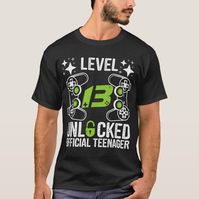 Official Teenager Level 13 Unlocked Birthday Gifts T-Shirt (Front)