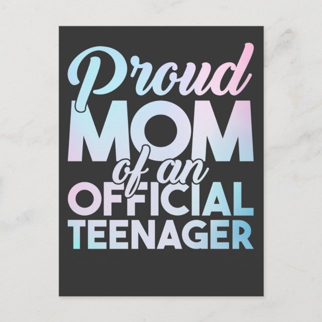 Official Teenager Mother Proud Teenager Mum Postcard (Front)