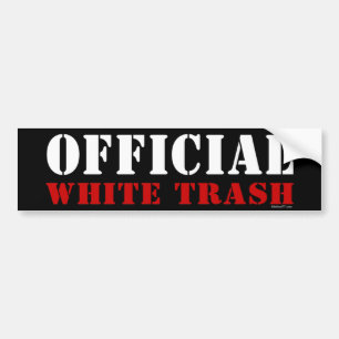Official White Trash Bumper Sticker