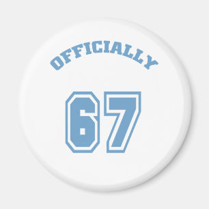 Officially 67 magnet