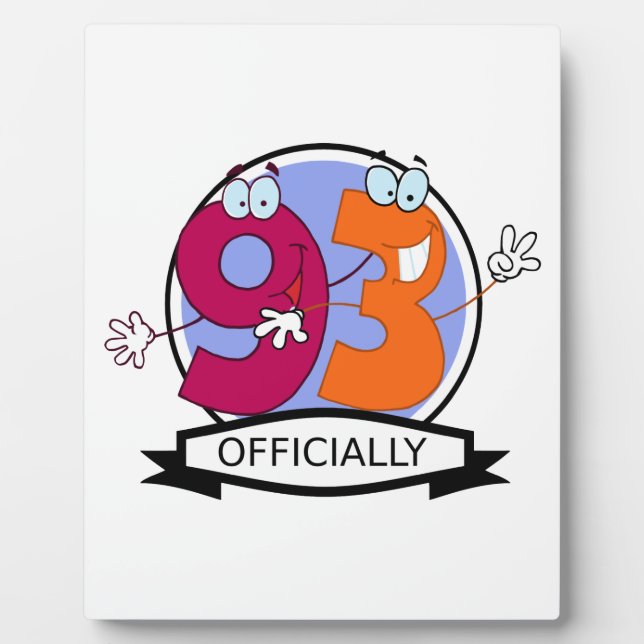 Officially 93 Birthday Banner Plaque (Front)