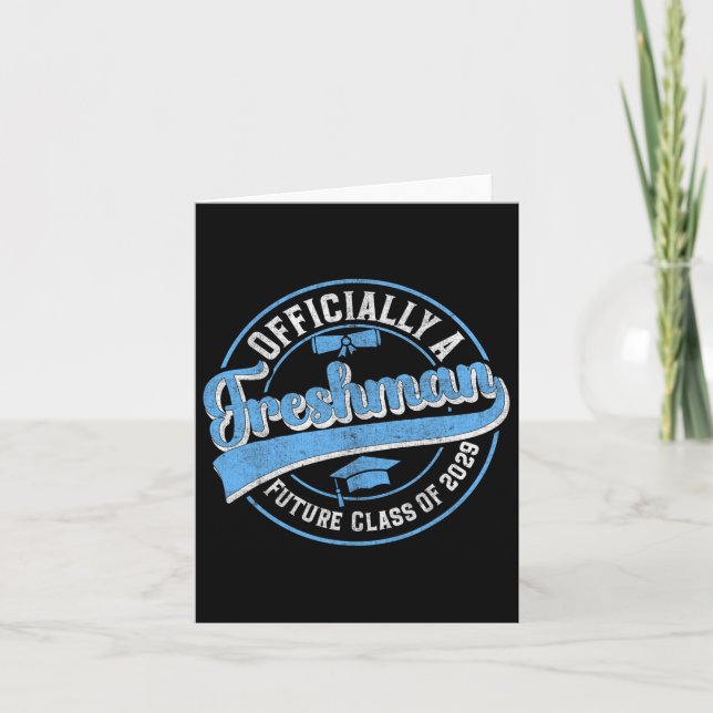 Officially A Freshman Cl Of 2029 First Day Of 9th  Card (Front)