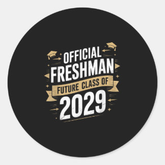 Officially A Freshman Cl Of 2029 Graduation  Classic Round Sticker