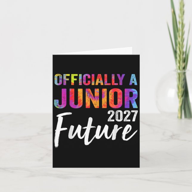 Officially A Junior Future Cl Of 2027 Tie Dye  Card (Front)