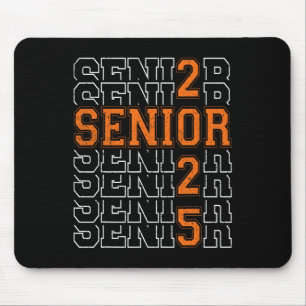 Officially A Senior 2025 My Last First Day Cl Of 2 Mouse Mat