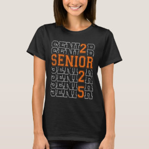 Officially A Senior 2025 My Last First Day Cl Of 2 T-Shirt