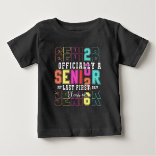 Officially A Senior 2026 My Last First Day (c)-698 Baby T-Shirt