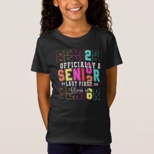 Officially A Senior 2026 My Last First Day (c)-698 T-Shirt