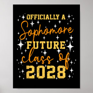 Officially A Sophomore Future Cl Of 2028 Funny Fir Poster