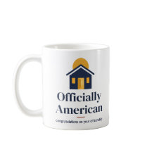 Officially American Citizenship Mug