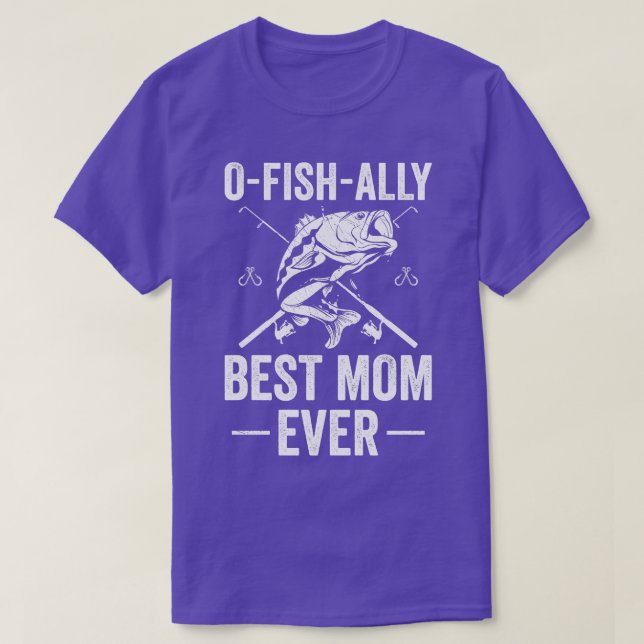 Officially Best Mum Ever Mum Funny Fishing Women T-Shirt (Design Front)