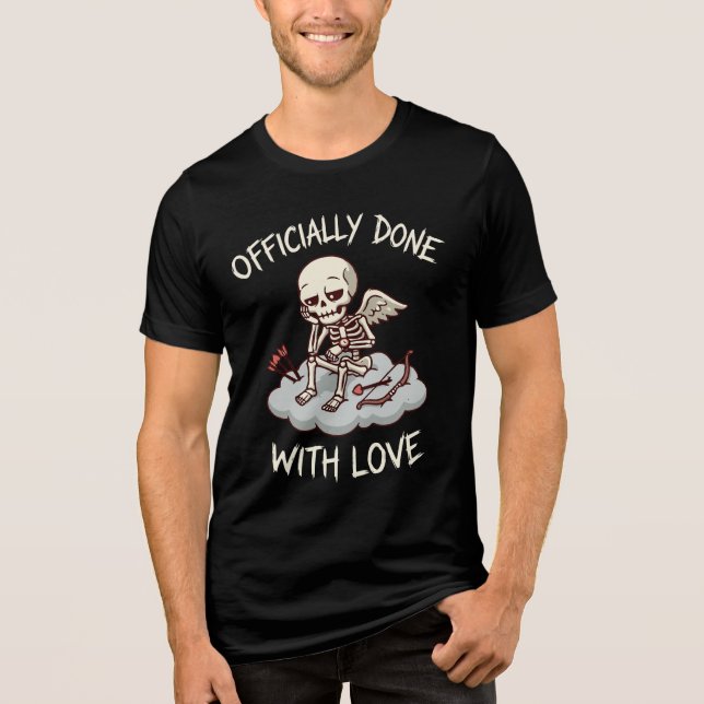 Officially Done With Love Skeleton Cupid Design Tri-Blend Shirt (Front)