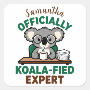 Officially Koala-fied Expert Funny Coffee Pun Square Sticker