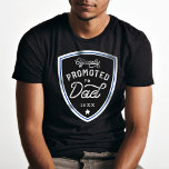 Officially Promoted to Dad Blue Shield Badge T-Shirt<br><div class="desc">A fun and memorable gift for a new father (Dad). Make it official and promote your amazing husband to dad with our "Officially Promoted to Dad" t-shirt. The design features a stylish and fun typographic text pairing of script & hand-lettering in a modern official blue badge shield design. Customise with...</div>