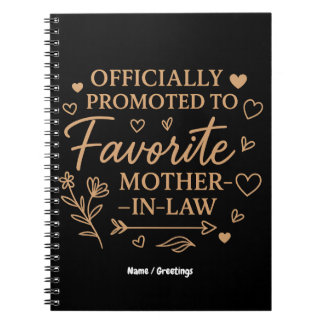 Officially Promoted to Favorite Mother-in-Law Notebook