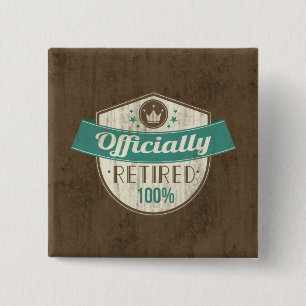 Officially Retired, 100 Percent Vintage Retirement 15 Cm Square Badge