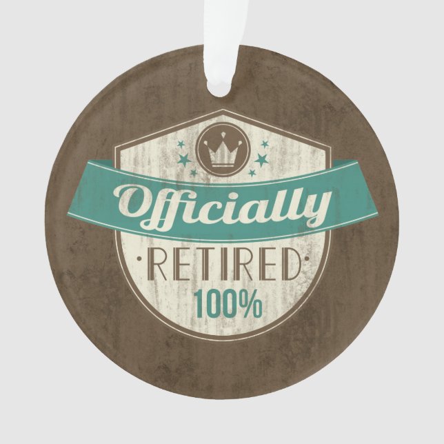 Officially Retired, 100 Percent Vintage Retirement Ornament (Front)