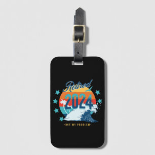 Officially Retired 2024 Luggage Tag