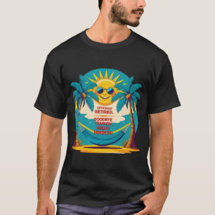 Officially Retired Funny Retirement Shirt