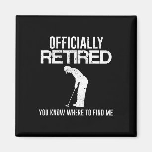 Officially Retired Gift Golf Dad Golfing Retiremen Magnet