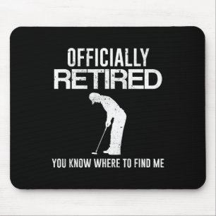 Officially Retired Gift Golf Dad Golfing Retiremen Mouse Mat